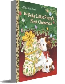 Poky Little Puppy'S First Christmas download free [PDF and Ebook] by Golden Books year 2003