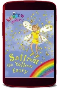 Rainbow Magic: Saffron the Yellow Fairy: The Rainbow Fairies Book 3 download free [PDF and Ebook] by Daisy Meadows year 2003