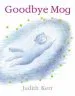 PDF Goodbye mog by Judith Kerr