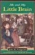 PDF Me and my Little Brain by John D Fitzgerald