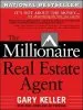 PDF The Millionaire Real Estate Agent by Gary Keller