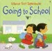 PDF Usborne First Experiences Going to School by Anna Civardi