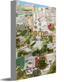 Home download free [PDF and Ebook] by Jeannie Baker year 2004