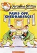 PDF Paws off Cheddarface! by Geronimo Stilton