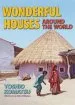 PDF Wonderful Houses Around the World by Yoshio Komatsu