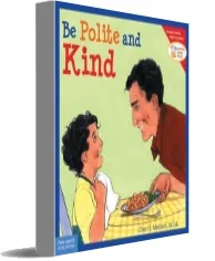 Be Polite and Kind download free [PDF and Ebook] by Cheri J Meiners year 2004