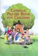 PDF Catholic Prayer Book for Children by Kevin Davidson