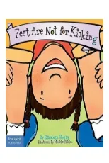Feet are not for Kicking download free [PDF and Ebook] by Elizabeth Verdick year 2004