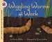 PDF Wiggling Worms at Work by Wendy Pfeffer