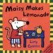 PDF Maisy Makes Lemonade by Lucy Cousins