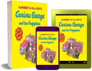 Curious George and the Firefighters download free [PDF and Ebook] by Margret Rey year 2004