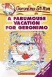 PDF A Fabumouse Vacation for Geronimo by Geronimo Stilton