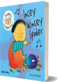 Incey Wincey Spider: Bsl (British Sign Language) download free [PDF and Ebook] by Annie Kubler year 2004