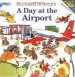 PDF Richard Scarry'S a day at the Airport by Richard Scarry