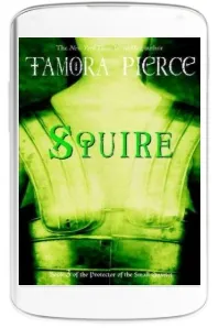 Squire download free [PDF and Ebook] by Tamora Pierce year 2004