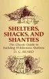 PDF Shelters,Shacks and Shanties by D C Beard