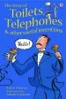 PDF The Story of Toilets, Telephones and Other Useful Inventions by Katie Daynes
