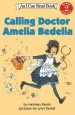 PDF Calling Doctor Amelia Bedelia by Herman Parish