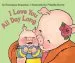 PDF I Love you all day Long by Francesca Rusackas