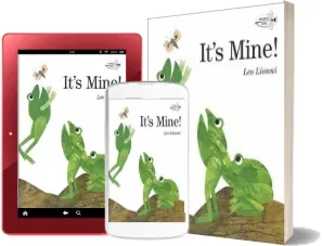 It'S Mine download free [PDF and Ebook] by Leo Lionni year 2004