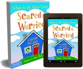 What to do When You'Re Scared and Worried: A Guide for Kids download free [PDF and Ebook] by James J. Crist year 2004