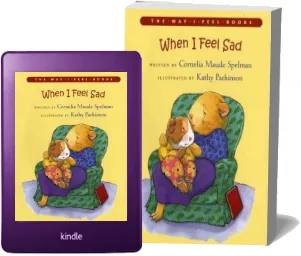 When i Feel sad - the way i Feel Books download free [PDF and Ebook] by Cornelia Spelman year 2004