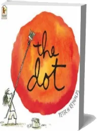 The dot download free [PDF and Ebook] by Peter H. Reynolds year 2004