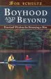 PDF Boyhood and Beyond by Bob Schultz
