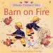 PDF Barn on Fire by Heather Amery