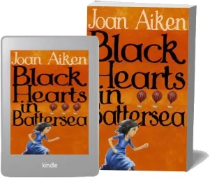 Black Hearts in Battersea download free [PDF and Ebook] by Joan Aiken year 2004