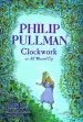 PDF Clockwork by Philip Pullman