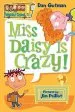 PDF My Weird School #1: Miss Daisy is Crazy! by Dan Gutman