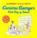 PDF Curious George'S First day of School by H A Rey