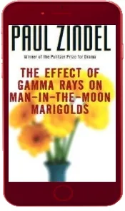 Effect of Gamma Rays on man in the Moon Marigolds download free [PDF and Ebook] by Paul Zindel year 2005