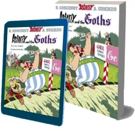 Asterix: Asterix and the Goths: Album 3 download free [PDF and Ebook] by Rene Goscinny year 2005