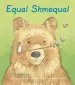 PDF Equal Shmequal by Virginia Kroll