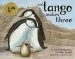 PDF And Tango Makes Three: The True Story of the Very First Chinstrap Penguin to Have two Daddies by Peter Parnell