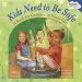 PDF Kids Need to be Safe: A Book for Children in Foster Care by Julie Nelson