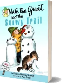 Nate the Great and the Snowy Trail download free [PDF and Ebook] by Marjorie Weinman Sharmat year 2005
