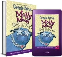 Molly Moon Stops the World download free [PDF and Ebook] by Georgia Byng year 2005