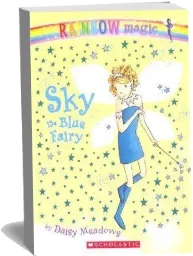 Rainbow Magic #5: Sky the Blue Fairy: Sky the Blue Fairy download free [PDF and Ebook] by Daisy Meadows year 2005