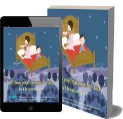 Bedtime Meditations for Kids download free [PDF and Ebook] by Christiane Kerr year 2005