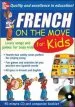 PDF French on the Move for Kids (1Cd + Guide) by Catherine Bruzzone