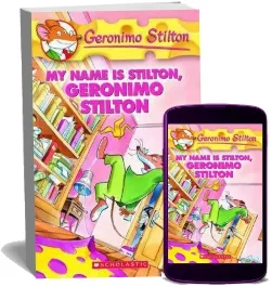 Geronimo Stilton: #19 my Name is Stilton, Geronimo Stilton download free [PDF and Ebook] by Geronimo Stilton year 2005