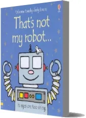 That'S not my Robot download free [PDF and Ebook] by Fiona Watt year 2005