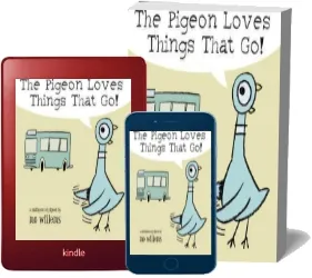 The Pigeon Loves Things That go! download free [PDF and Ebook] by Mo Willems year 2005