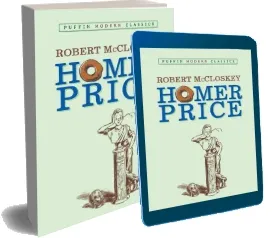 Homer Price (Puffin Modern Classics) download free [PDF and Ebook] by Robert Mccloskey year 2005