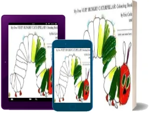 My own Very Hungry Caterpillar Colouring Book download free [PDF and Ebook] by Eric Carle year 2005