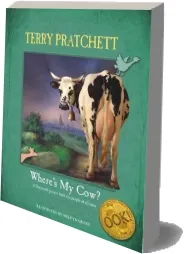 Where'S my cow? download free [PDF and Ebook] by Terry Pratchett year 2005