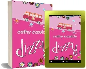 Dizzy download free [PDF and Ebook] by Cathy Cassidy year 2005